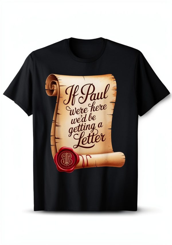 Paul Letter Tee American Church Humor Co Novelty T Shirt-0