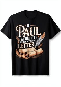 Christian Novelty T-Shirt Funny Bible Quote Lightweight Fit-0